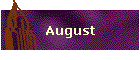 August